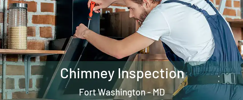  Chimney Inspection Fort Washington - MD