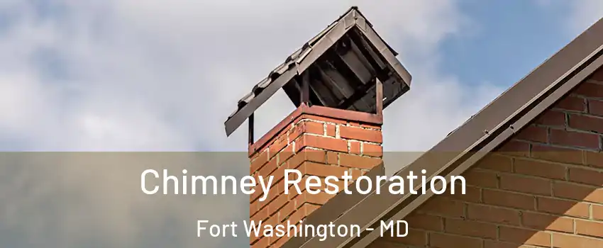  Chimney Restoration Fort Washington - MD