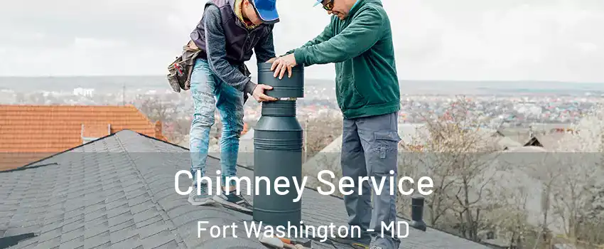  Chimney Service Fort Washington - MD