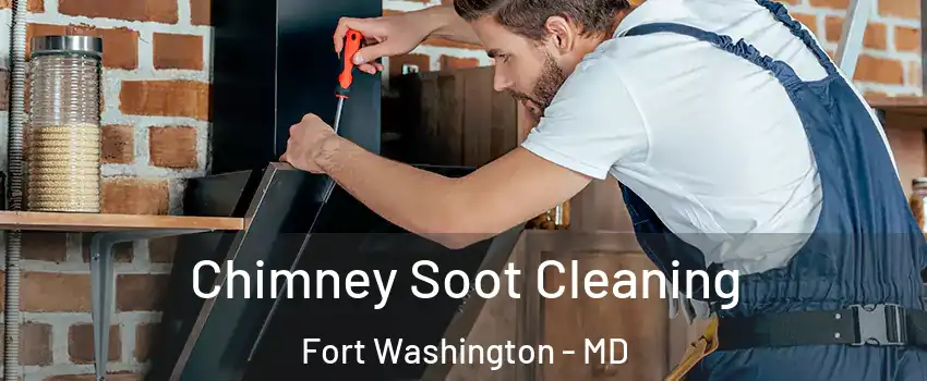  Chimney Soot Cleaning Fort Washington - MD