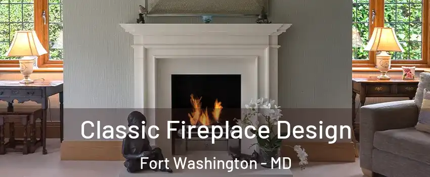  Classic Fireplace Design Fort Washington - MD