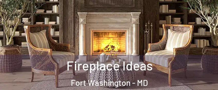 Fireplace Ideas Fort Washington - MD